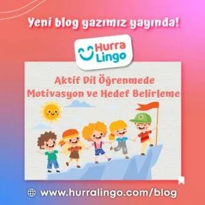 Dil Öğrenmede Motivasyon ve Hedef